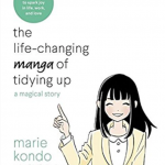 The Life-Changing Manga Of Tidying Up