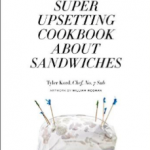 Super Upset? Console Yourself With Sandwiches