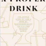 A Proper Drink, Anyone?